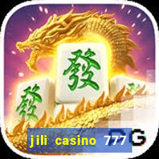 jili casino 777 slot games