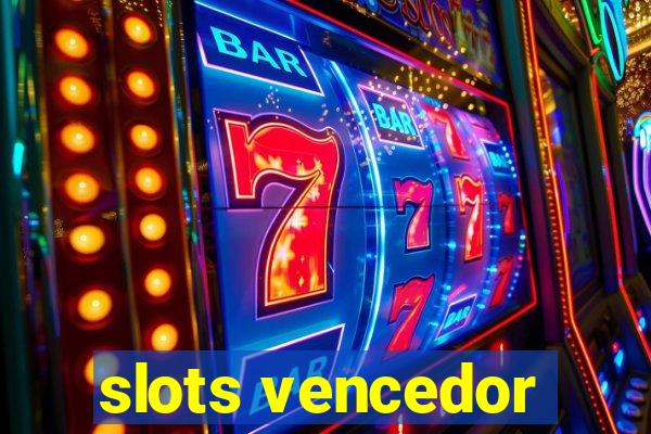 slots vencedor