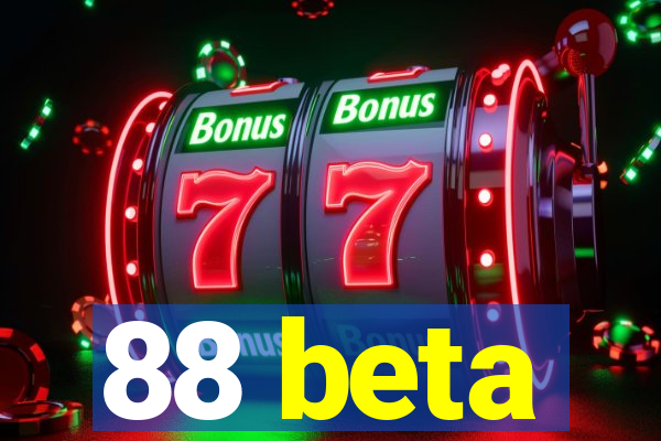 88 beta