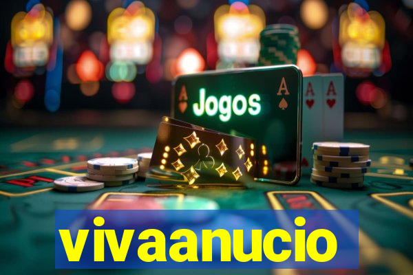 vivaanucio