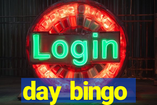 day bingo