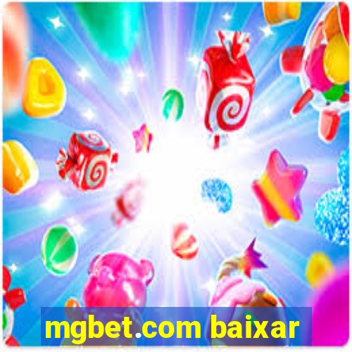 mgbet.com baixar