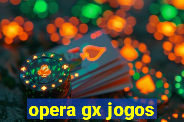 opera gx jogos