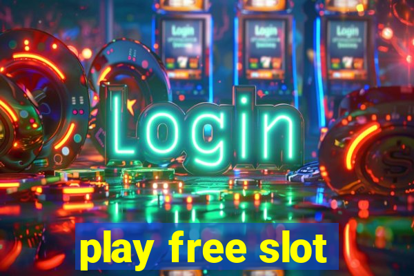 play free slot