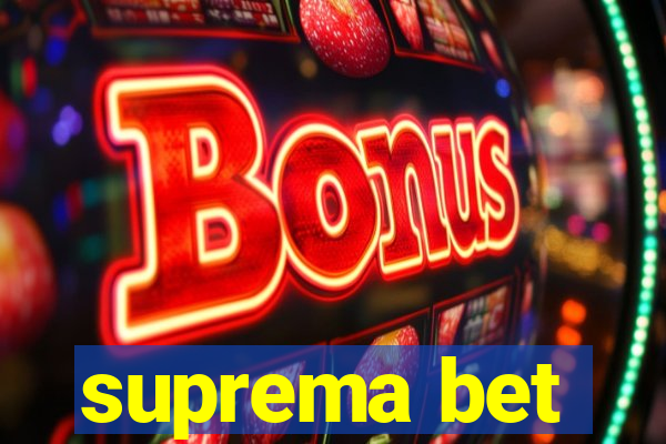 suprema bet