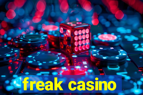 freak casino