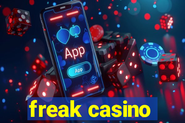 freak casino