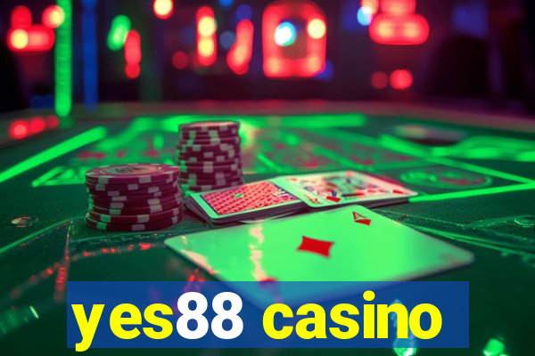 yes88 casino