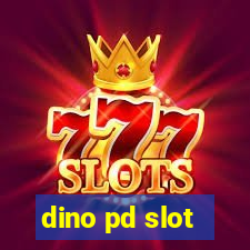 dino pd slot