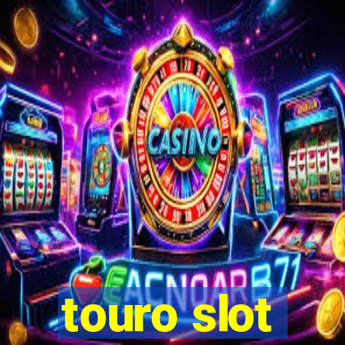 touro slot