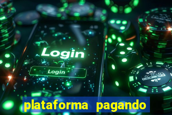 plataforma pagando no cadastro fortune tiger