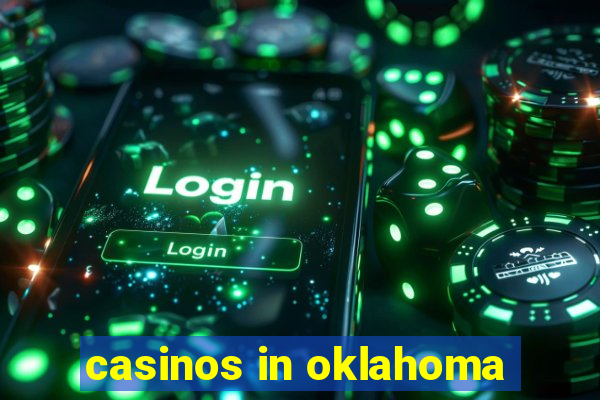 casinos in oklahoma