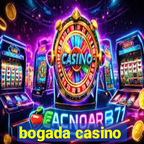 bogada casino