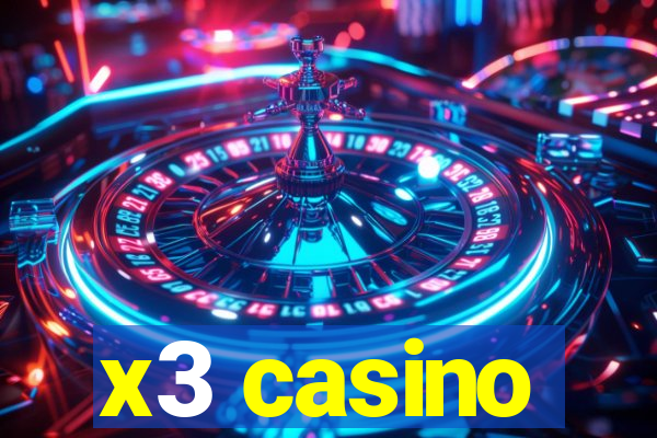 x3 casino