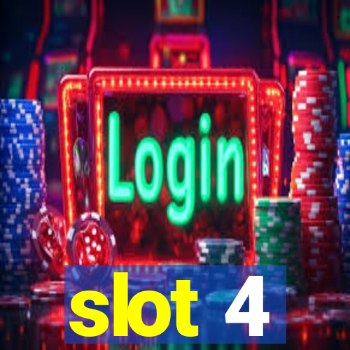 slot 4