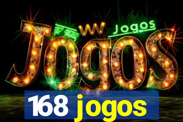 168 jogos