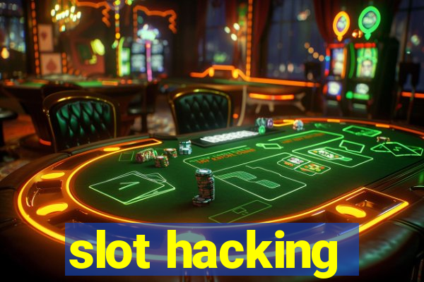 slot hacking