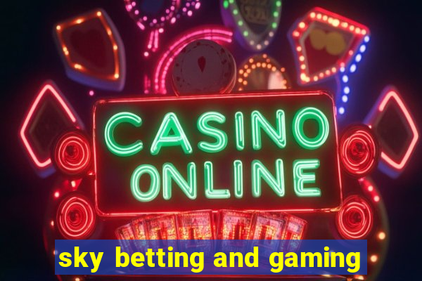 sky betting and gaming