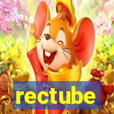 rectube