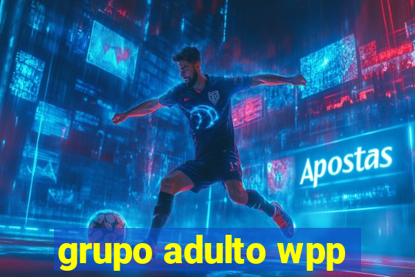 grupo adulto wpp