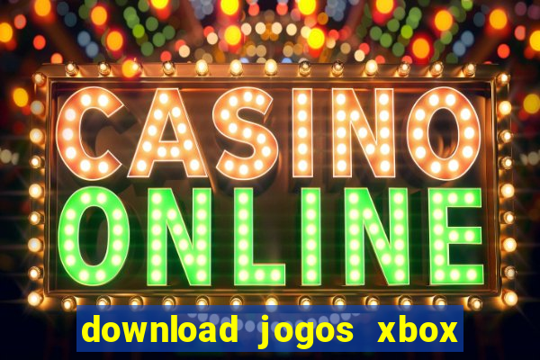 download jogos xbox 360 xex