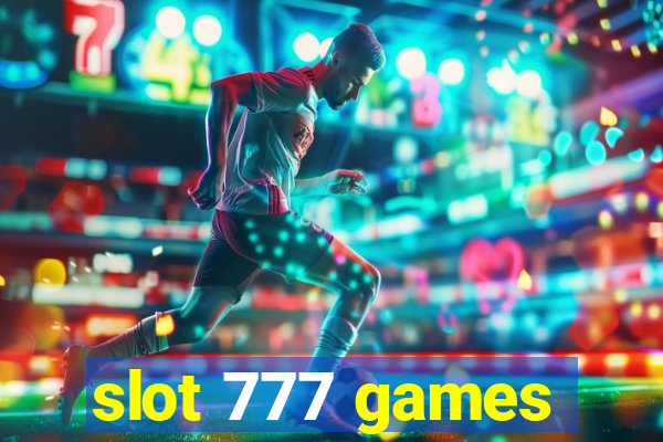 slot 777 games