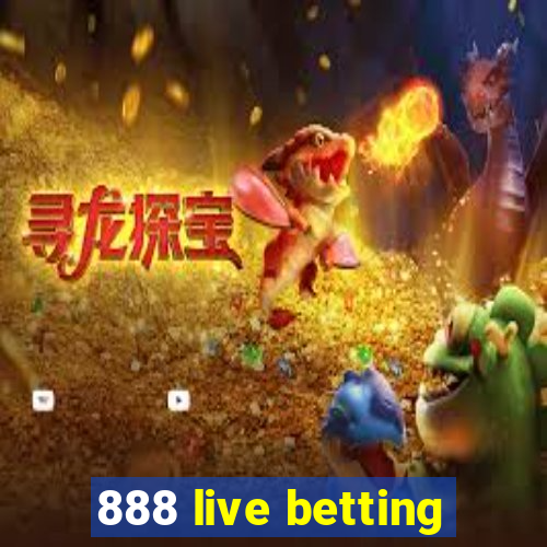 888 live betting