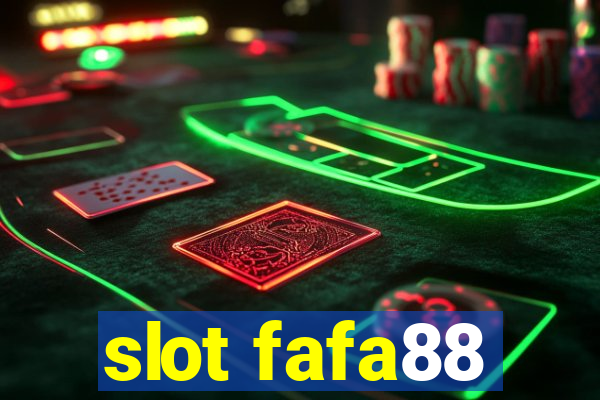 slot fafa88