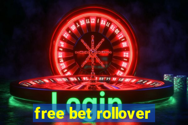 free bet rollover