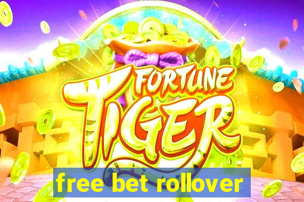 free bet rollover