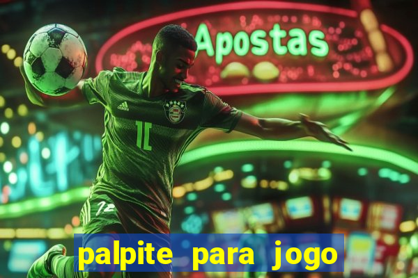 palpite para jogo de hoje futebol