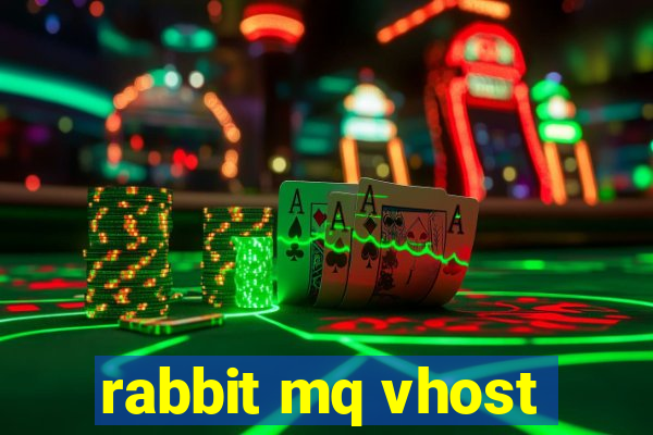 rabbit mq vhost