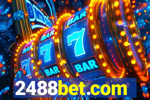 2488bet.com