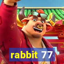 rabbit 77