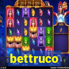 bettruco