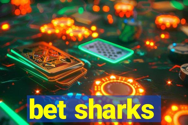 bet sharks