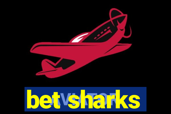 bet sharks