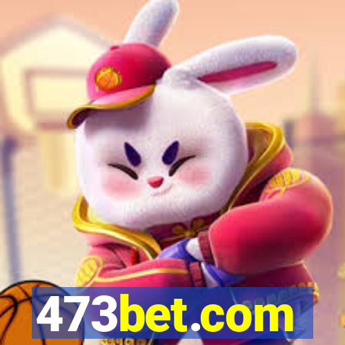 473bet.com