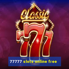 77777 slots online free