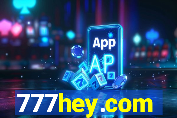 777hey.com