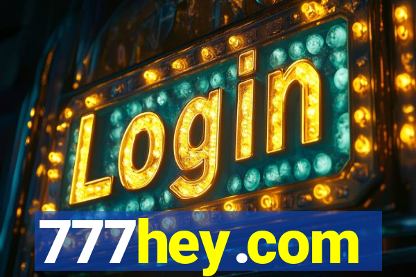 777hey.com