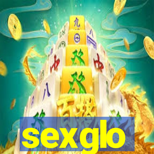 sexglo