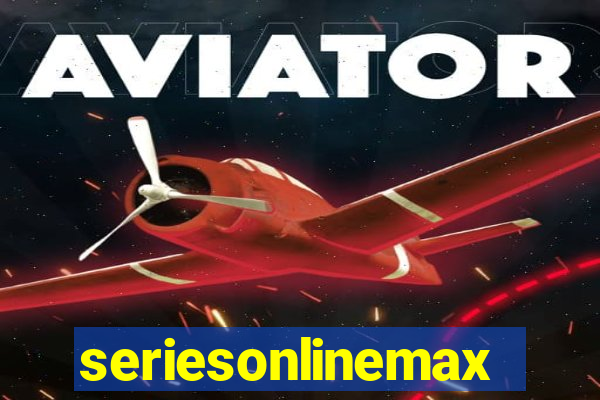 seriesonlinemax.com