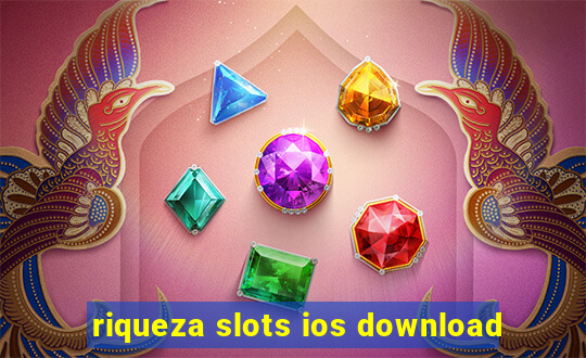 riqueza slots ios download