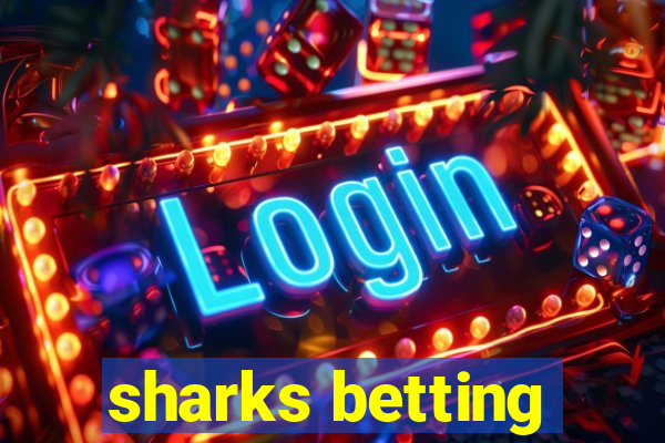 sharks betting