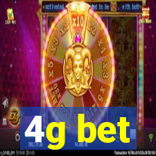 4g bet