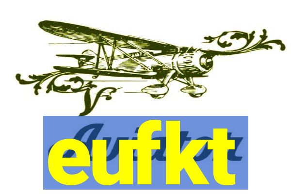 eufkt