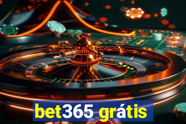 bet365 grátis