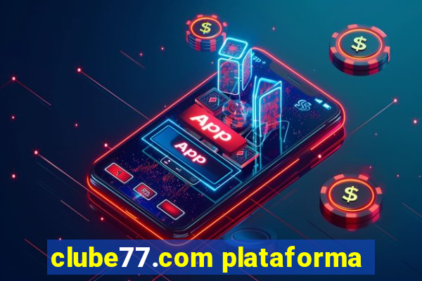 clube77.com plataforma