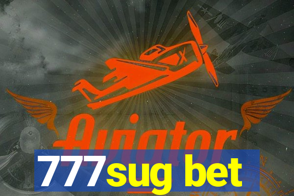 777sug bet